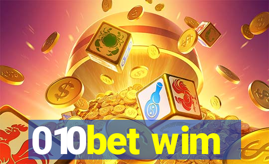 010bet wim