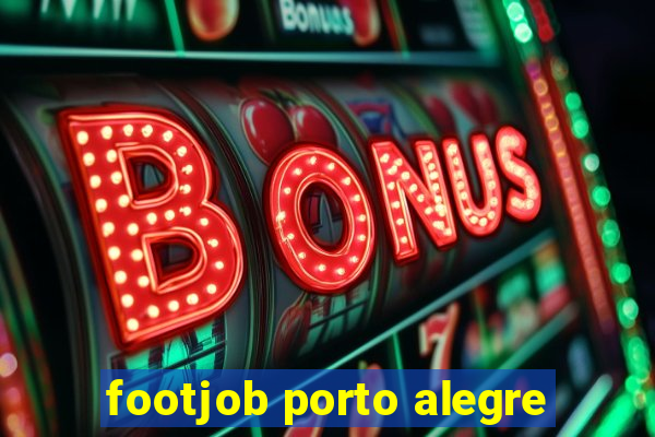 footjob porto alegre