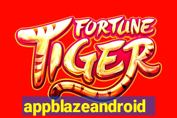 appblazeandroid