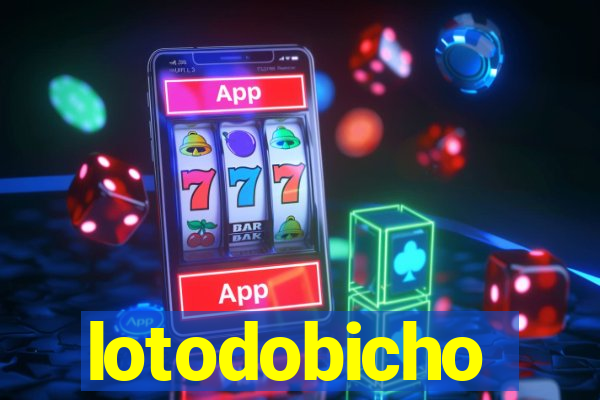 lotodobicho
