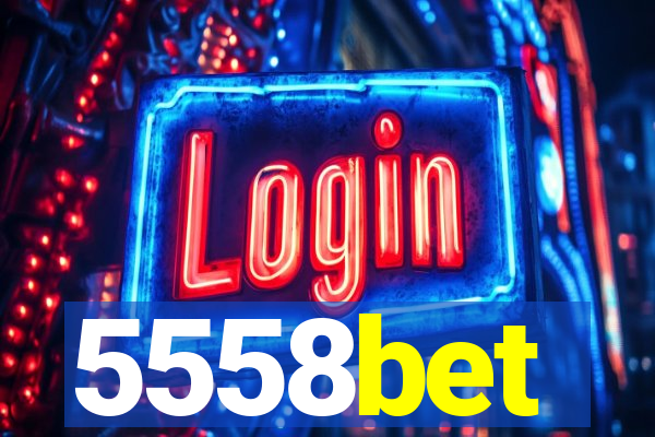 5558bet