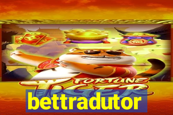 bettradutor