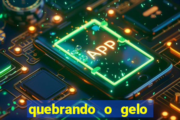 quebrando o gelo livro pdf