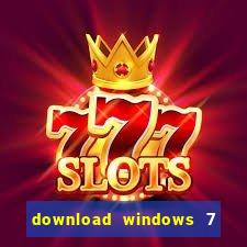 download windows 7 ultimate 64 bits portugues iso + ativador