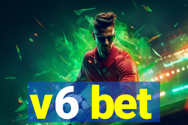 v6 bet