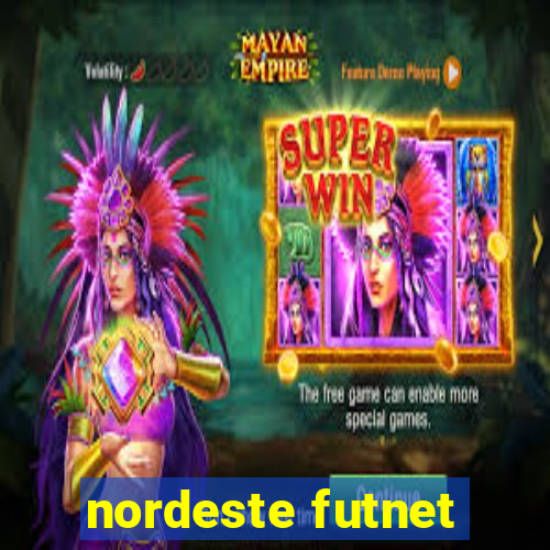 nordeste futnet