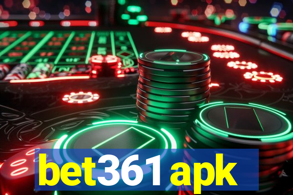 bet361 apk