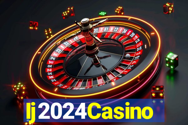 Ij2024Casino