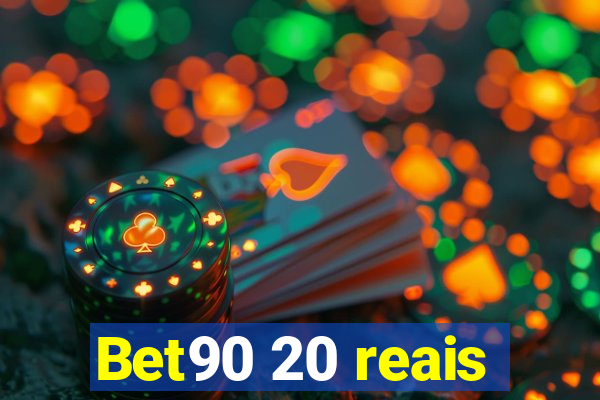 Bet90 20 reais