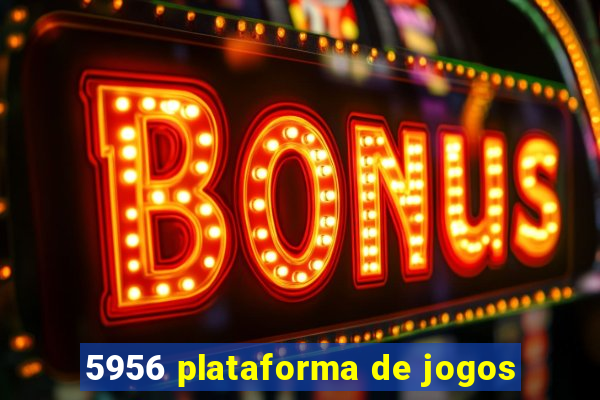 5956 plataforma de jogos
