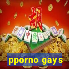pporno gays