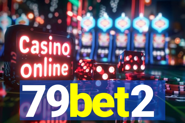 79bet2