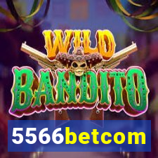 5566betcom