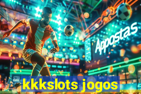 kkkslots jogos