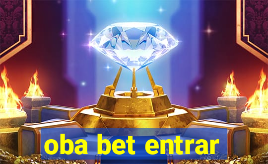 oba bet entrar