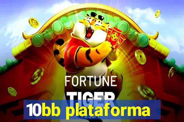 10bb plataforma