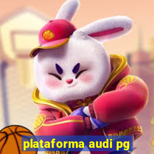 plataforma audi pg