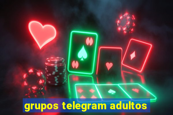 grupos telegram adultos