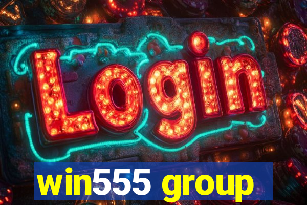 win555 group