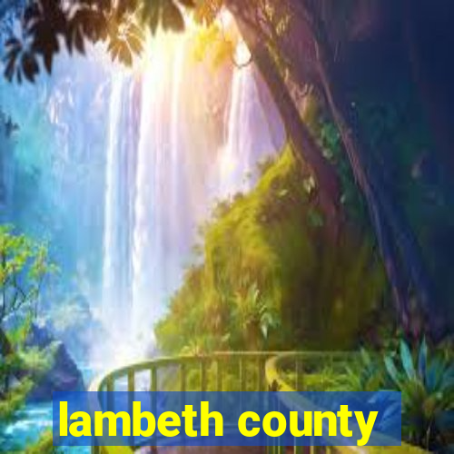 lambeth county