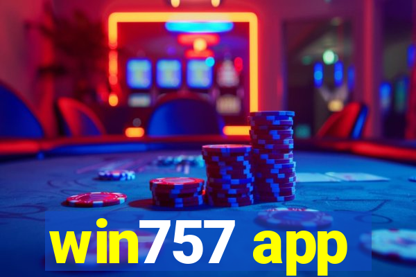 win757 app