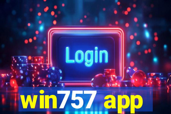 win757 app