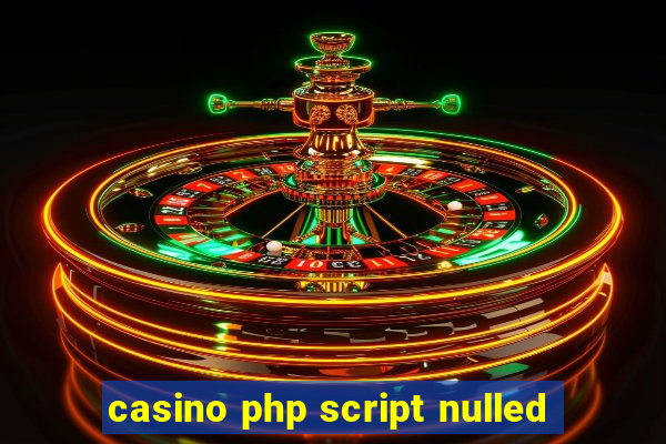 casino php script nulled