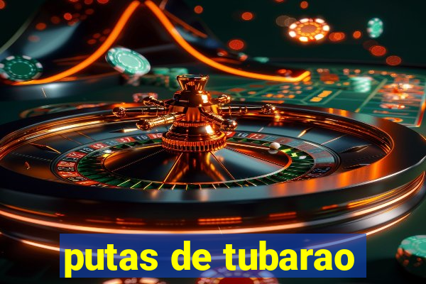 putas de tubarao