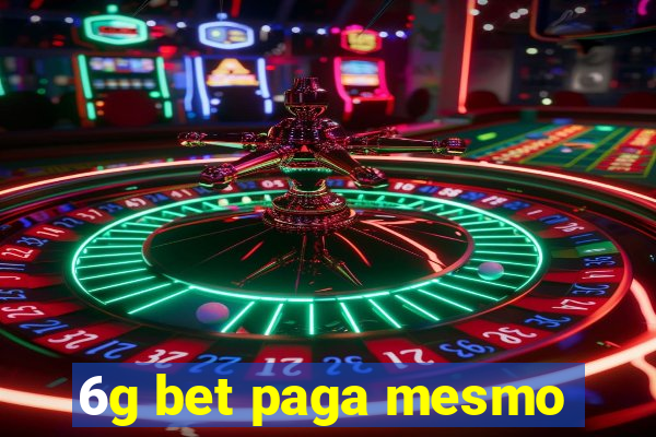 6g bet paga mesmo