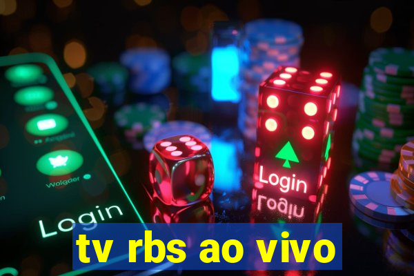 tv rbs ao vivo