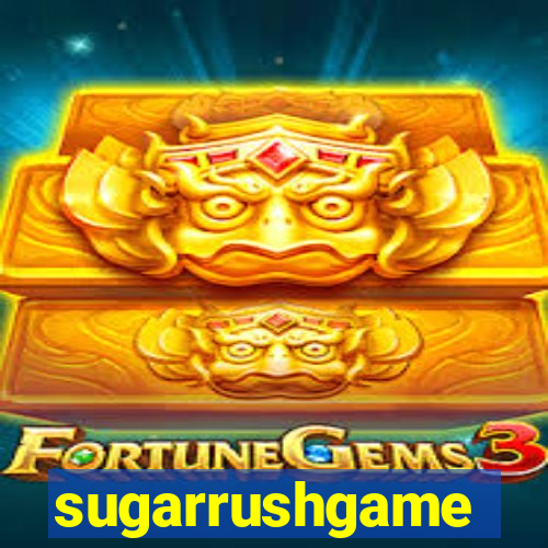 sugarrushgame