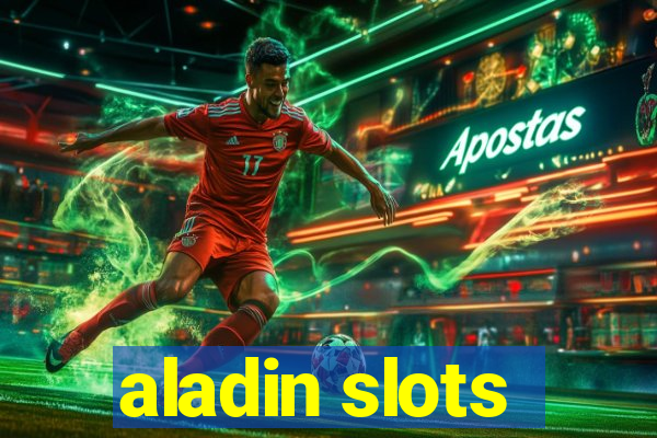 aladin slots