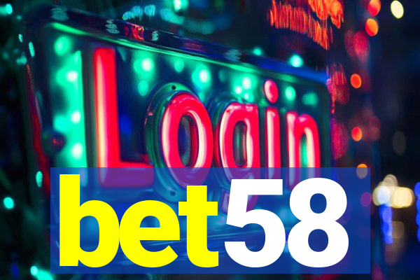 bet58