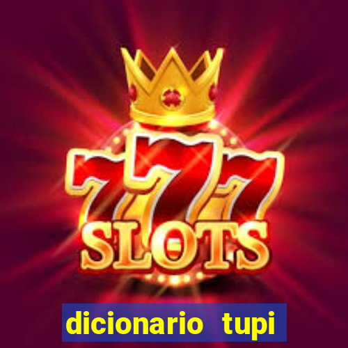 dicionario tupi guarani on line