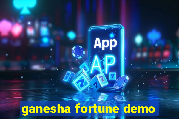 ganesha fortune demo