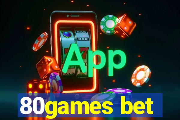 80games bet