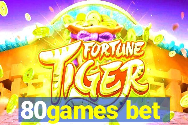 80games bet