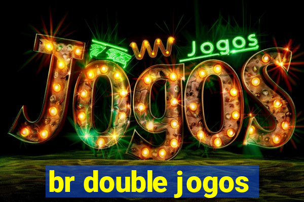 br double jogos