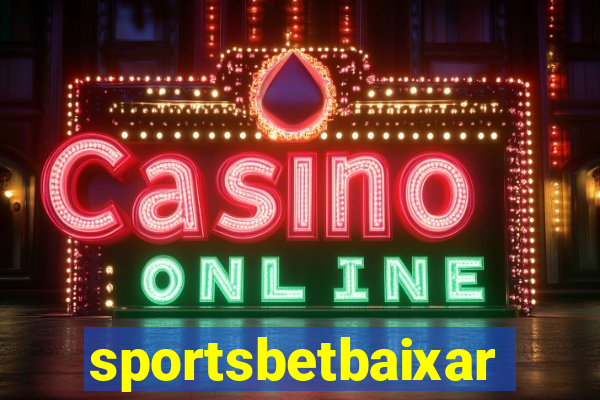 sportsbetbaixar