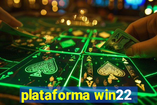 plataforma win22