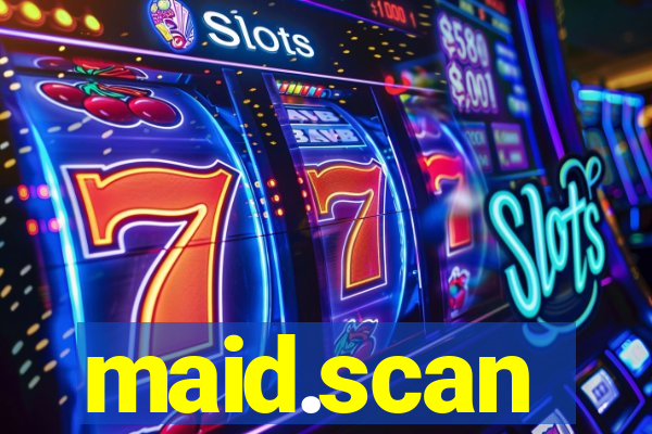 maid.scan