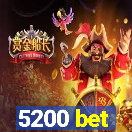 5200 bet