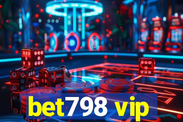bet798 vip