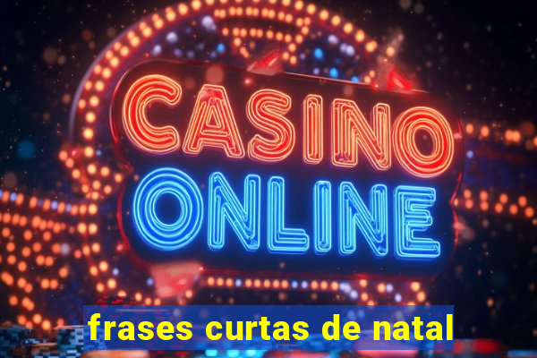 frases curtas de natal
