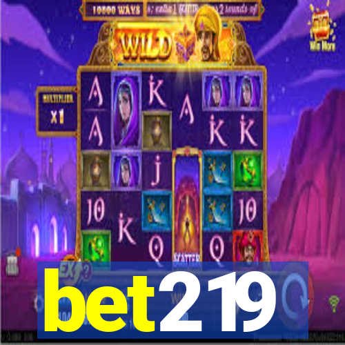 bet219