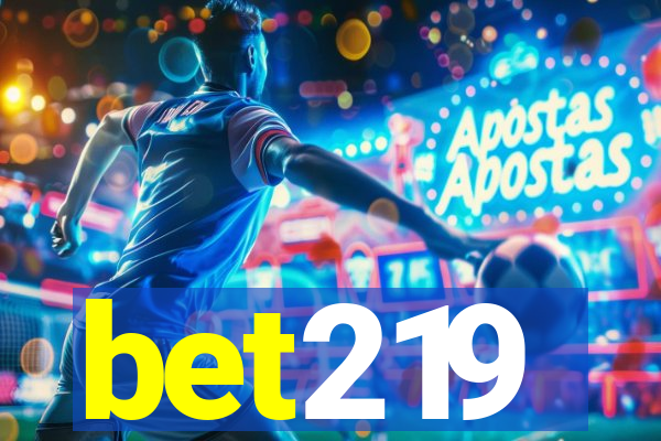 bet219