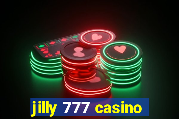 jilly 777 casino