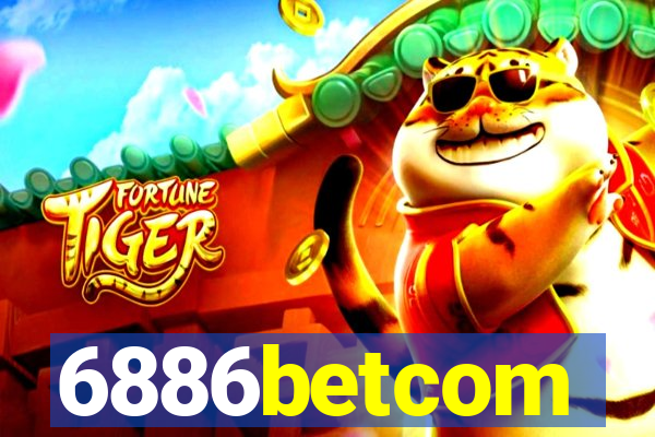 6886betcom