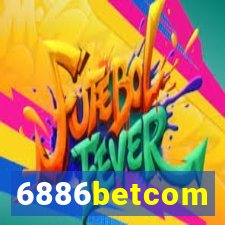 6886betcom