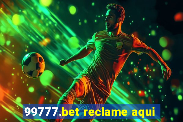 99777.bet reclame aqui